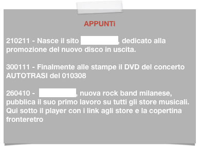 
APPUNTi

210211 - Nasce il sito ACCAUNO, dedicato alla promozione del nuovo disco in uscita.

300111 - Finalmente alle stampe il DVD del concerto AUTOTRASI del 010308

260410 -  ACCAUNO, nuova rock band milanese, pubblica il suo primo lavoro su tutti gli store musicali.
Qui sotto il player con i link agli store e la copertina fronteretro

