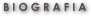 B I O G R A F I A