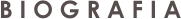 B I O G R A F I A