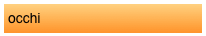 occhi