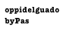 oppidelguado
byPas